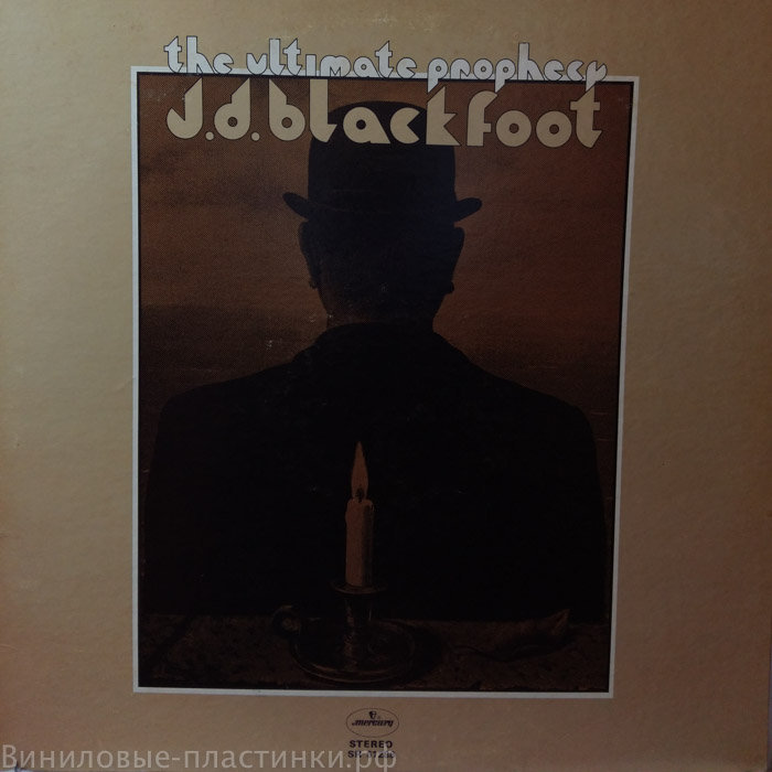 J.D.Blackfoot - Ultimate Prophecy