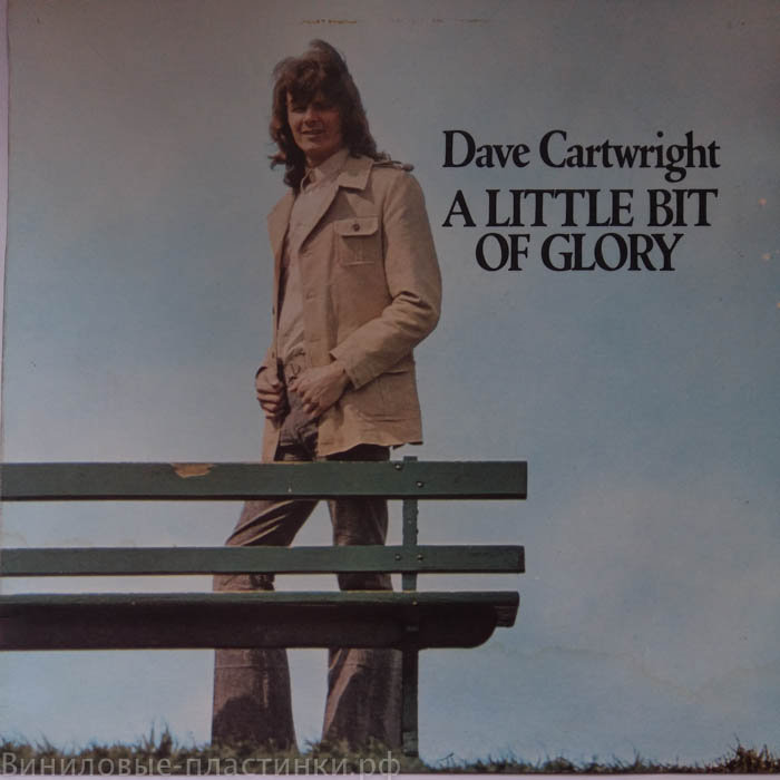 Cartwright , Dave - A Little Bit Of Glory
