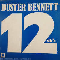 Duster Bennett - 12 Db'S