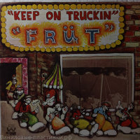 Frut - Keep On Truckin'