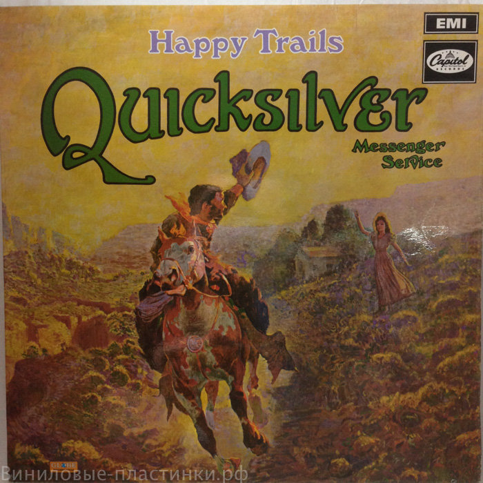 Quicksilver Messuger Service - Happy Trails