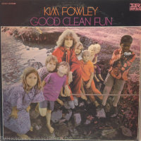 Kim Fowley - Good Clean Fun