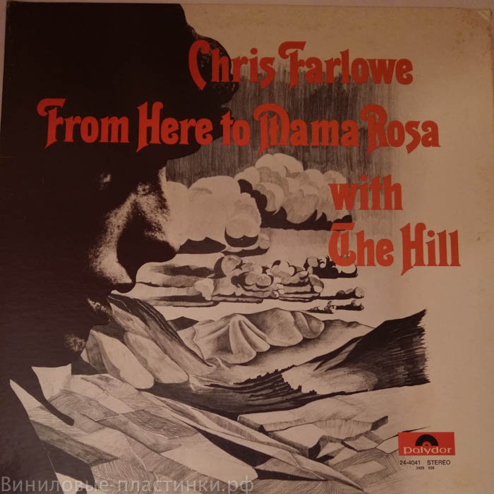 Chris Farlowe - From Here To Mama Rosa With The Hill