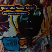 Projection Company - Give Me Some Lovin'
