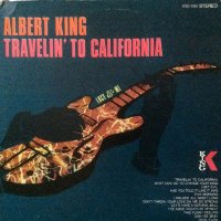 Albert King - Travelin’to California