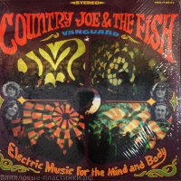 Country Joe & The Fish - Electric Music For The Mind & Boody