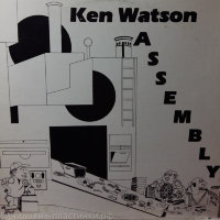 Ken Watson - Assembly