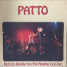 Patto - Roll'Em Smoke 'Em Put Another Line Out