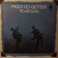 Tear Gas - Piggy Go Getter(Foc)
