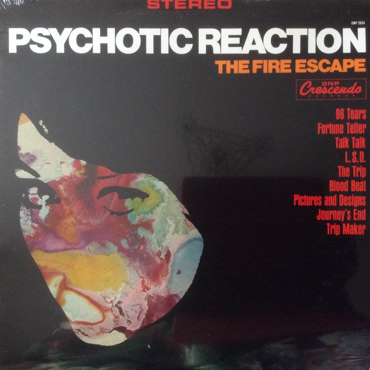 Fire Escape - Psychotic Reaction