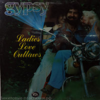Gypsy - Ladies Love Outlaws