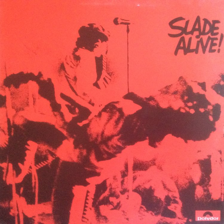 Slade - Slade Alive !