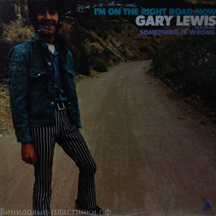 Lewis, Gary - I'M On The Right Road Now