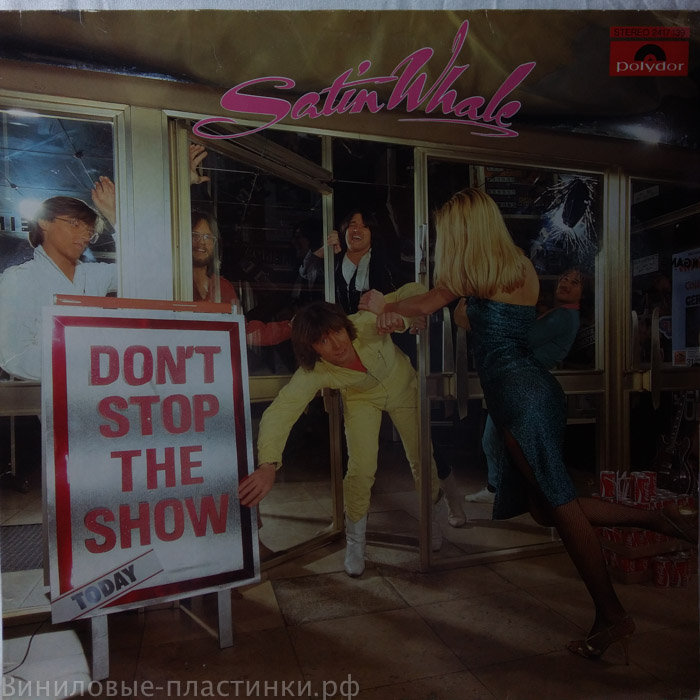 Satin Whale - Don'T Stop The Show
