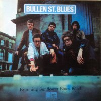 Brunning Sunflower Band - Bullen St. Blues