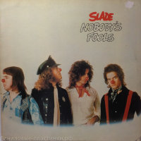 Slade - Nobody'S Fools