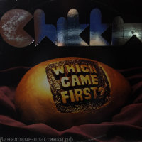 Chikkin - Which Came First ?