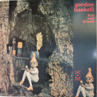 Gordon Haskell - It Is And It Isn'T