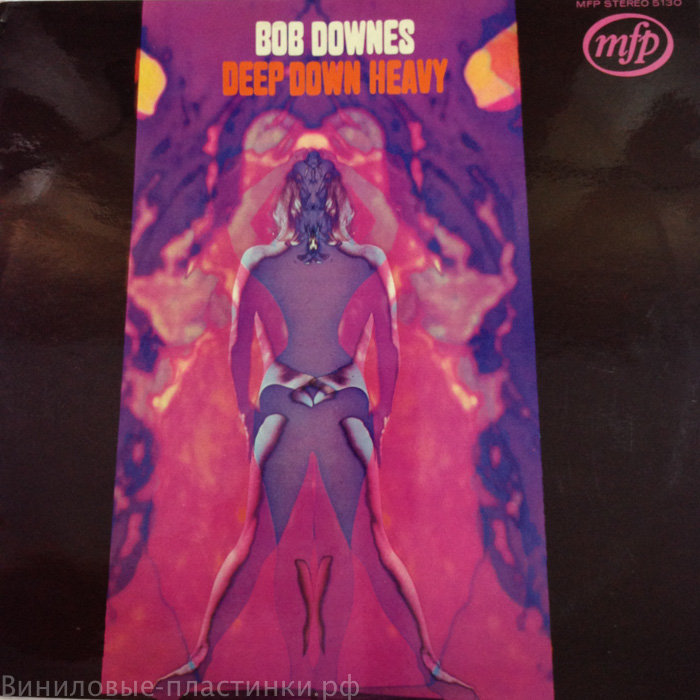 Downes, Bob - Deep Down Heavy